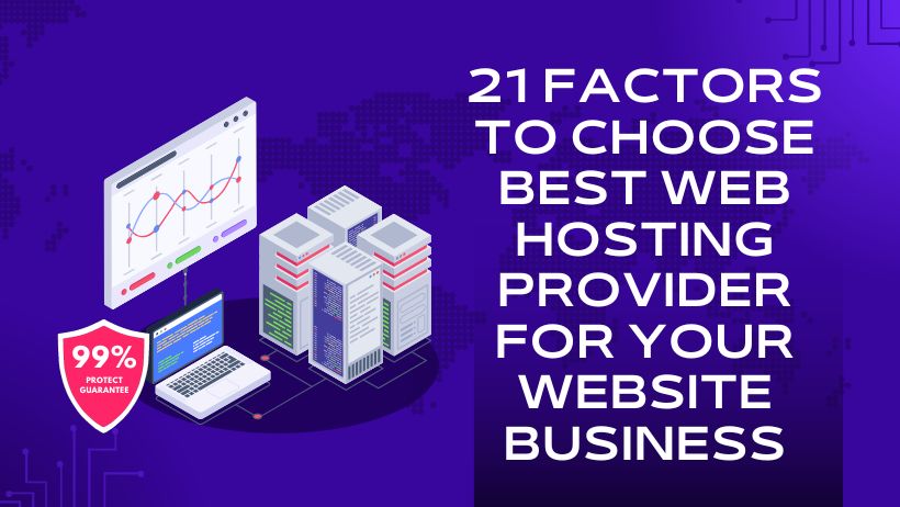 21 Factors to choose best web hosting provider for your website business