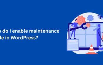 maintenance mode in WordPress