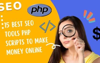 15 Best SEO Tools PHP Scripts to Make Money Online